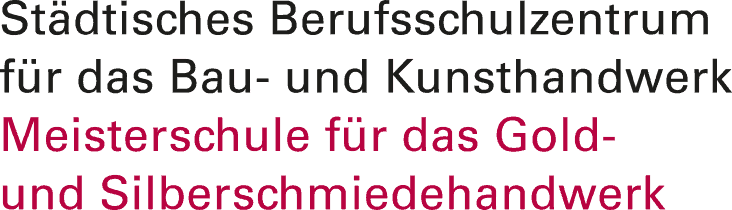 Meisterschule für das Gold- und Silberschmiedehandwerk